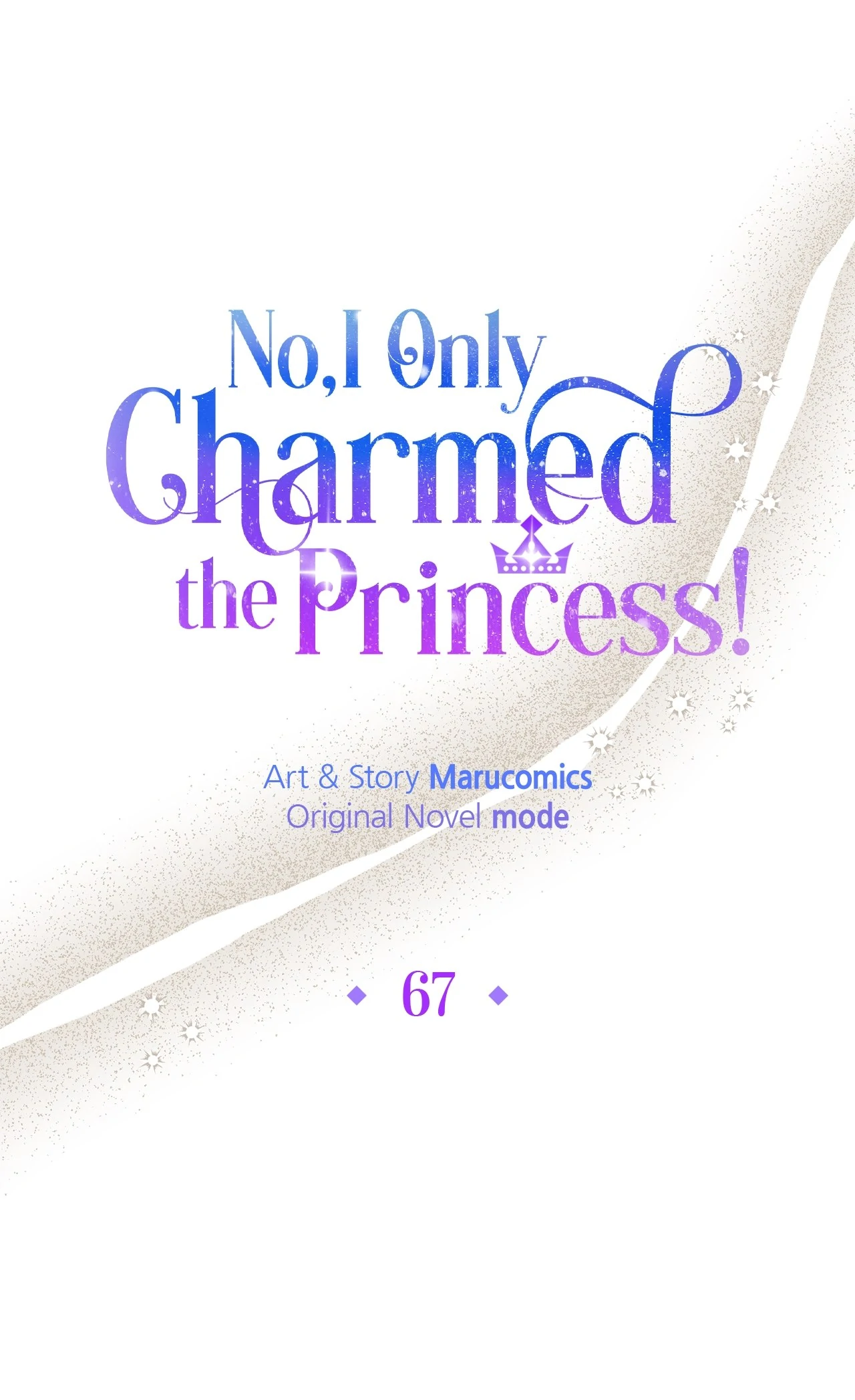 No, I Only Charmed the Princess! Chapter 67 - page 10