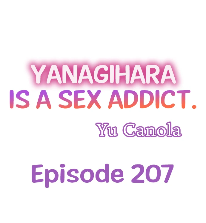 Yanagihara-Kun Wa Sex Izonshou Chapter 207 - page 1