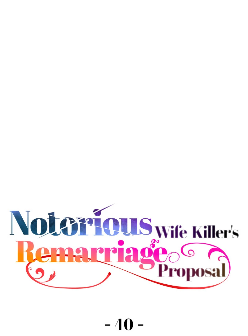 Notorious Wife-Killer's Remarriage Proposal Chapter 40 - page 1