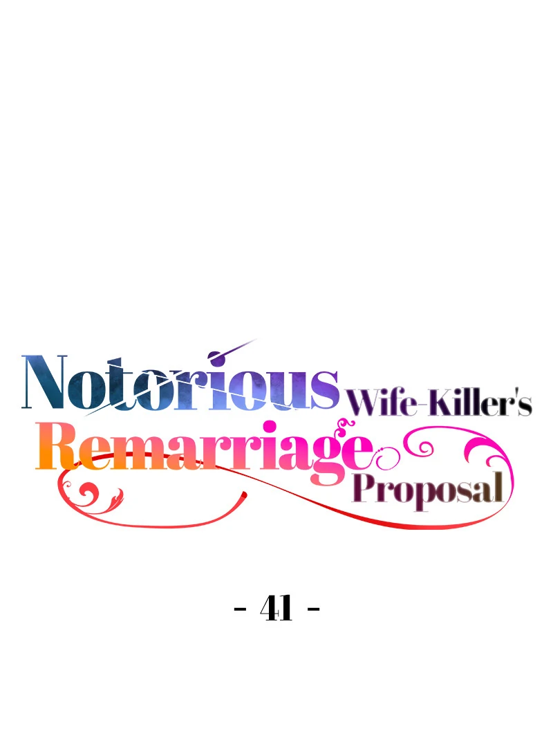Notorious Wife-Killer's Remarriage Proposal Chapter 41 - page 1