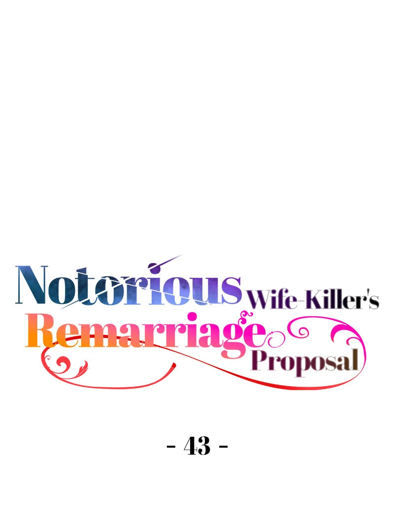Notorious Wife-Killer's Remarriage Proposal Chapter 43 - page 1