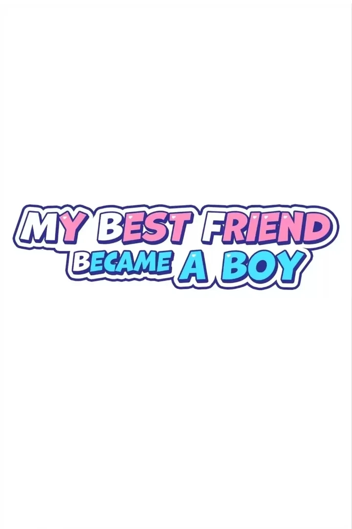 One Day, My Best Friend Turned into a Man Chapter 47 - page 1