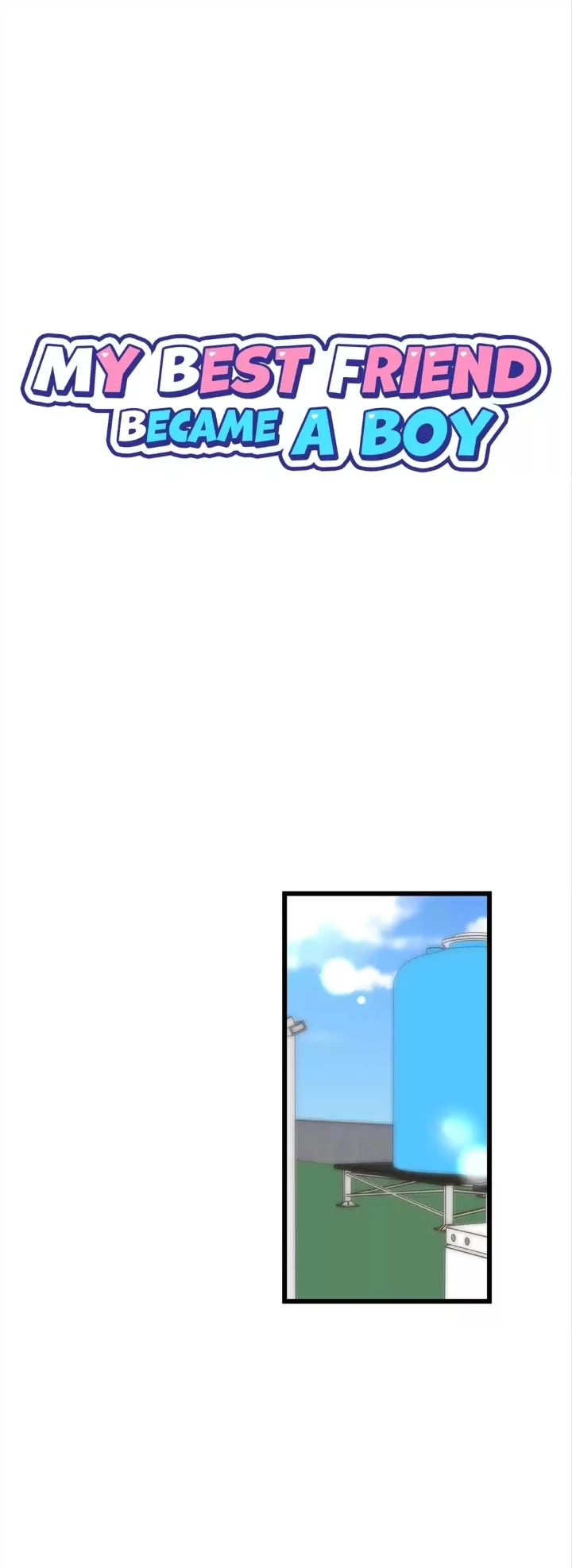 One Day, My Best Friend Turned into a Man Chapter 100 - page 1