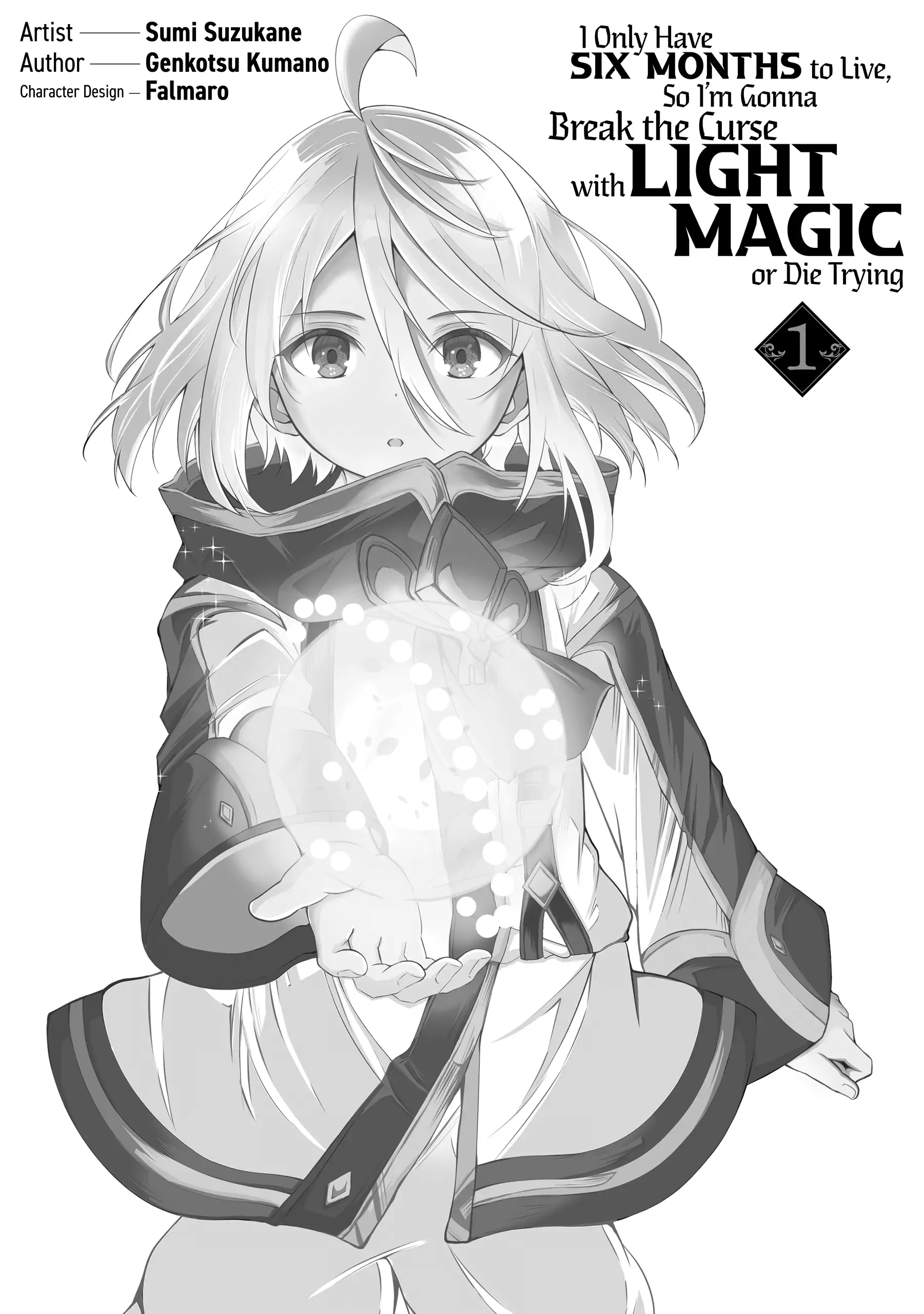 I Only Have Six Months to Live, So I'm Gonna Break the Curse with Light Magic or Die (Official) Chapter 1 - page 3