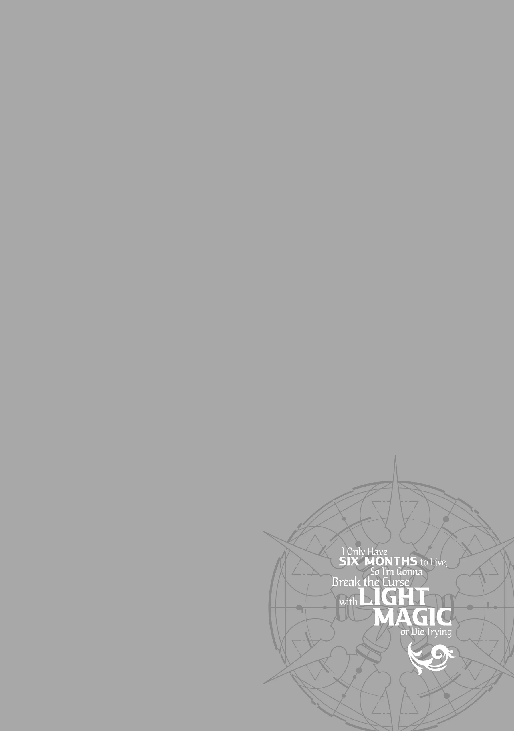 I Only Have Six Months to Live, So I'm Gonna Break the Curse with Light Magic or Die (Official) Chapter 1 - page 40
