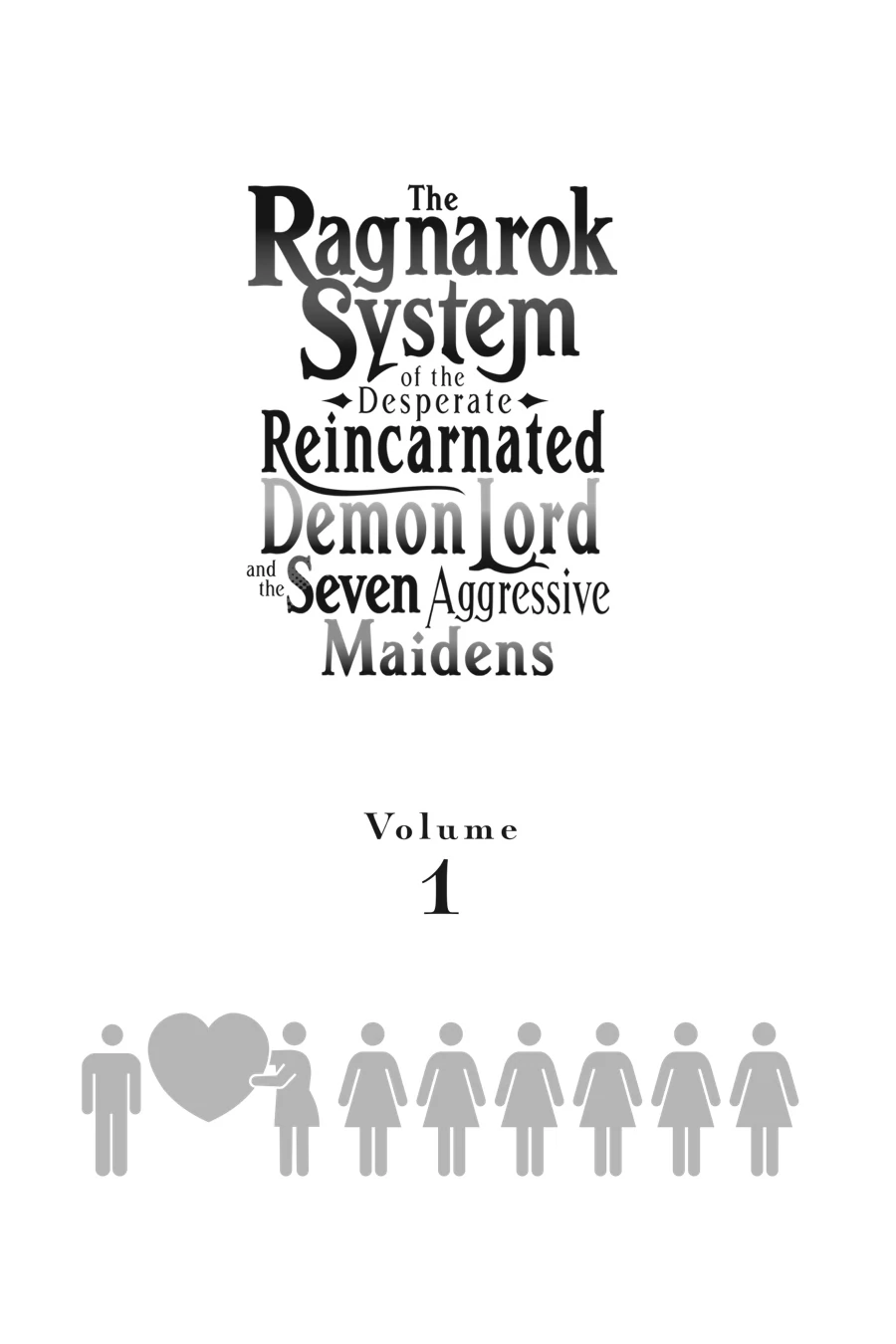 The Ragnarok System of the Desperate Reincarnated Demon Lord and the Seven Aggressive Maidens (Official) Chapter 1 - page 2