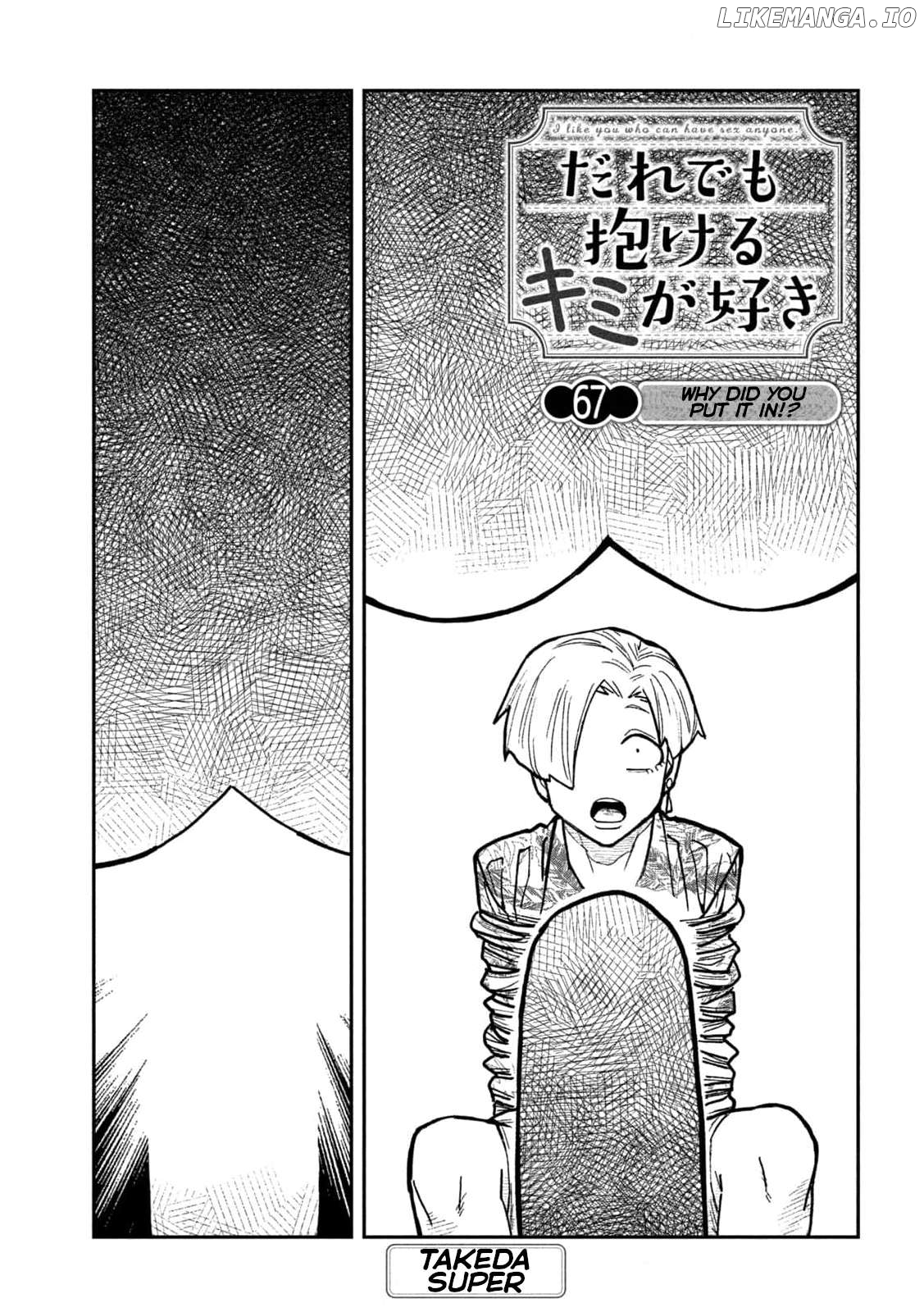 I Like You Who Can Have Sex Anyone Chapter 67 - page 1