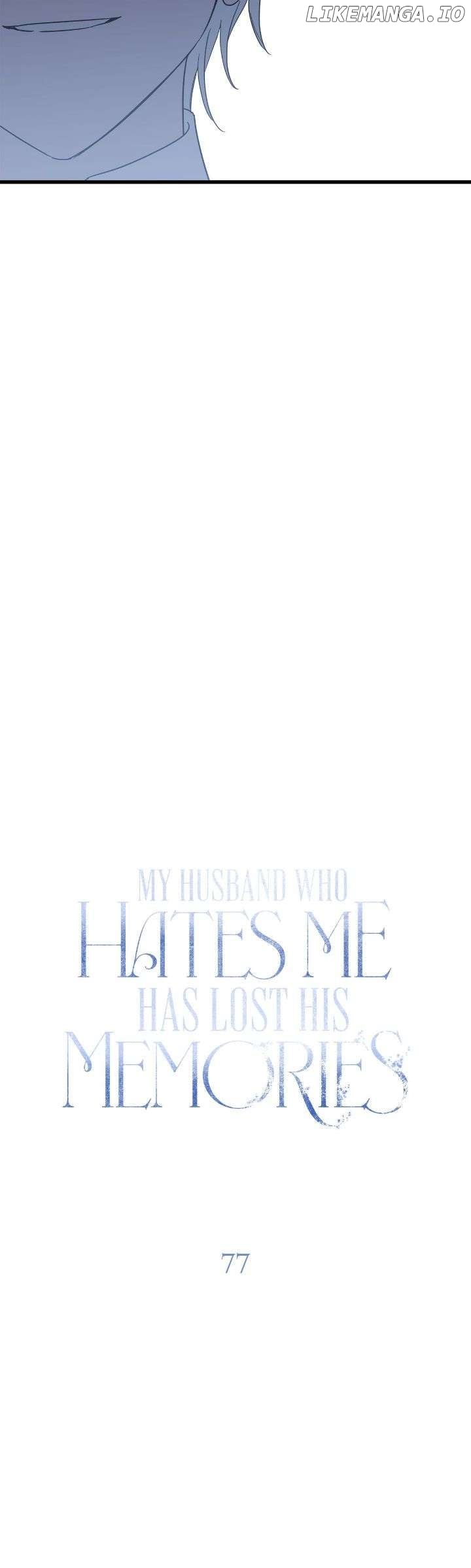 My Husband Who Hates Me Has Lost His Memories Chapter 77 - page 13