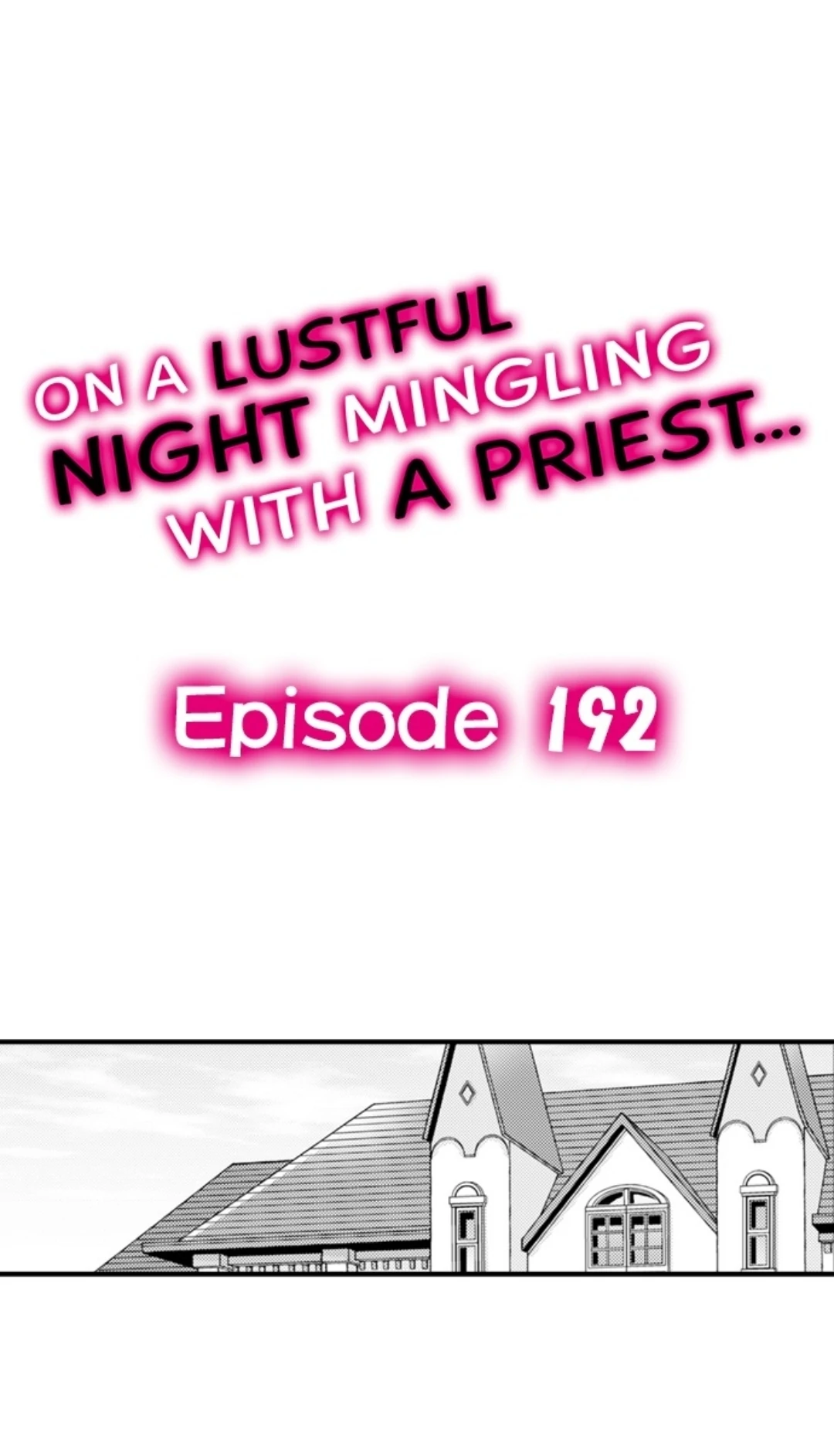 On A Lustful Night Mingling With A Priest Chapter 192 - page 1