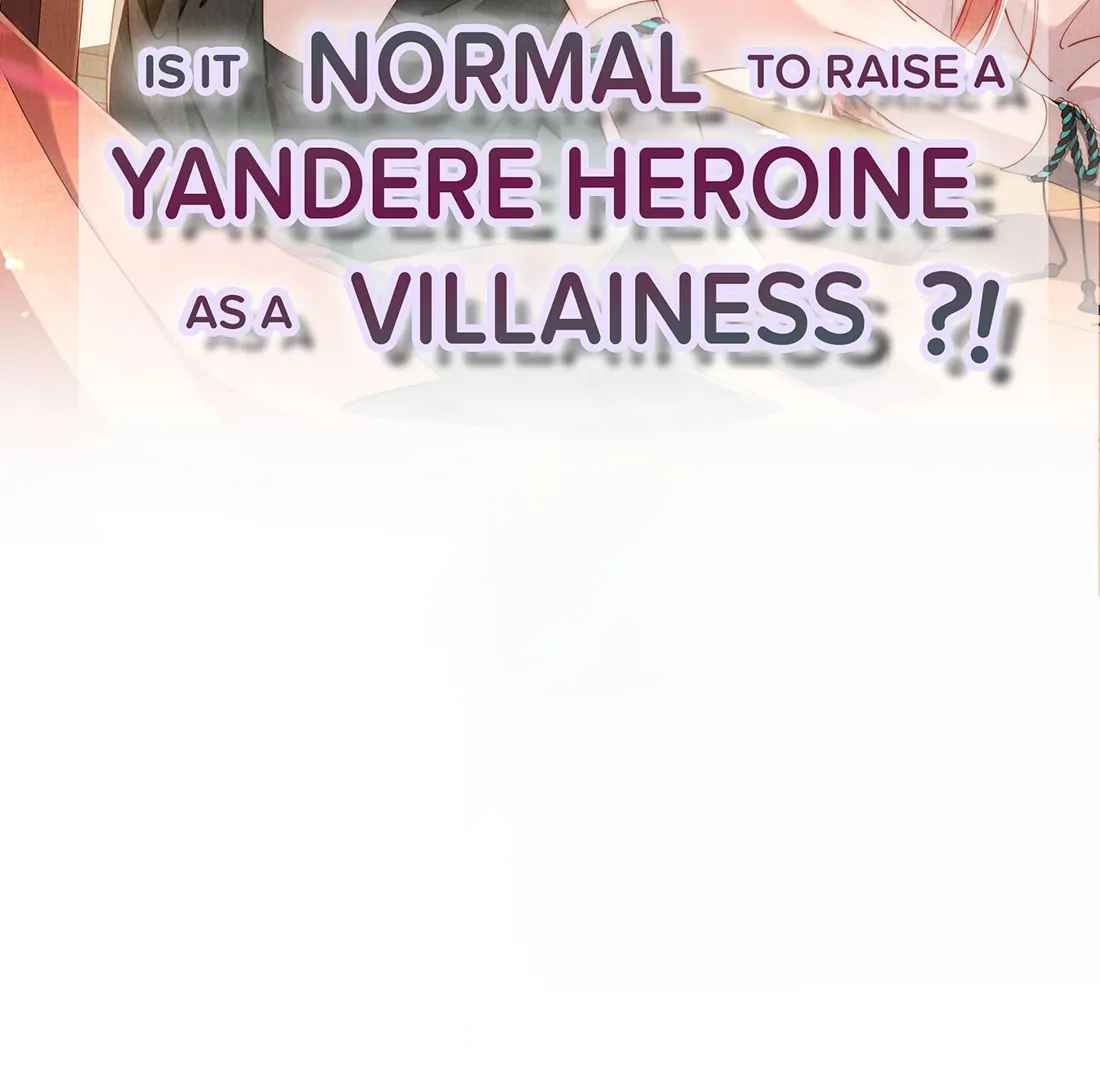 Is It Normal To Raise A Yandere Heroine As A Villainess ! Chapter 71 - page 2