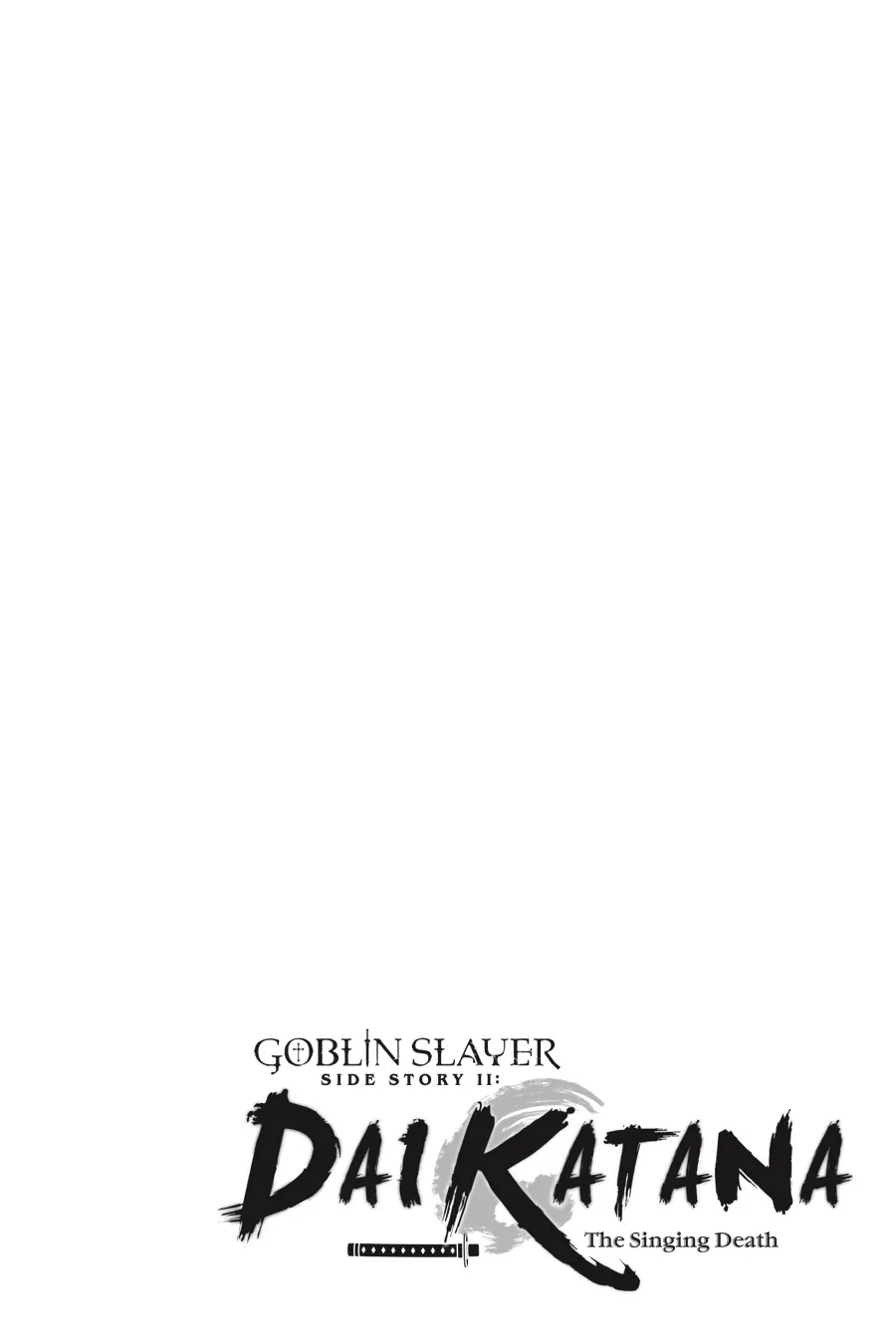 Goblin Slayer Gaiden 2: Tsubanari no Daikatana Chapter 28.5 - page 8