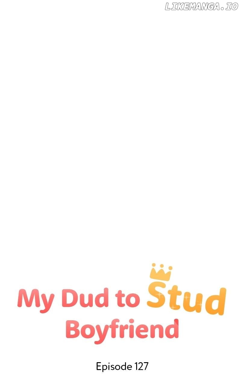 My Dud to Stud Boyfriend Chapter 127 - page 46