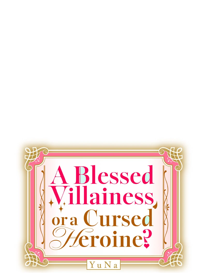 A Blessed Villainess, or a Cursed Heroine? Chapter 35 - page 1