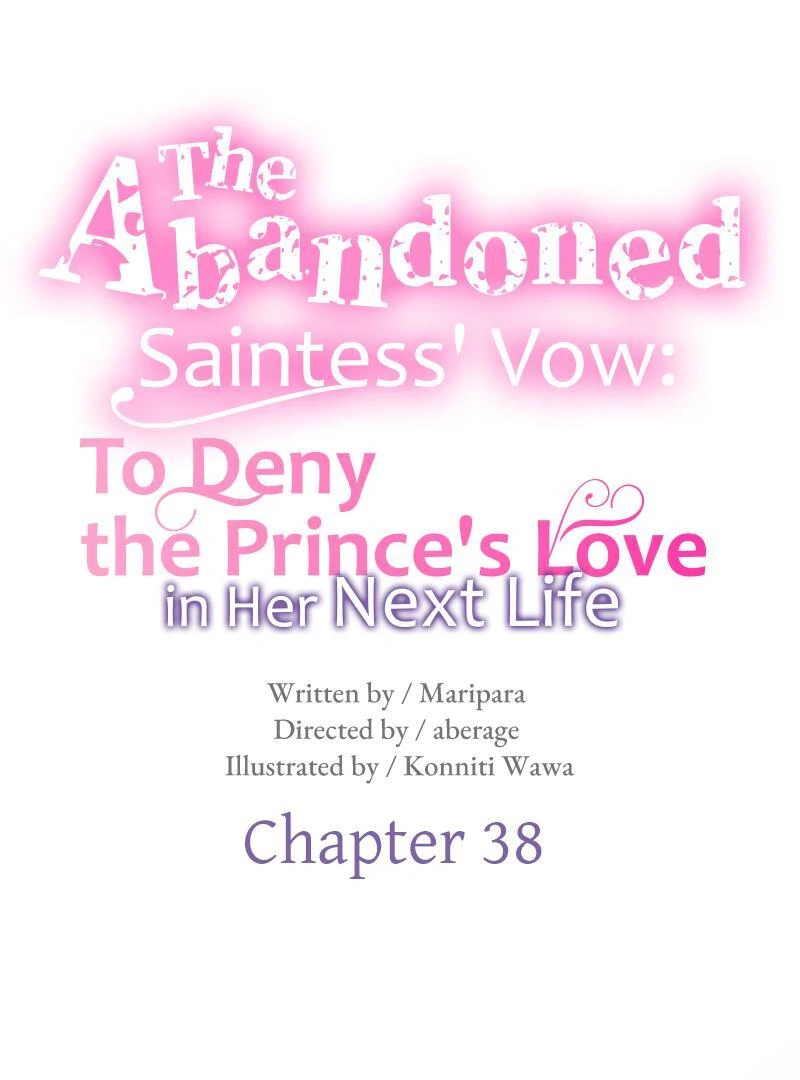 The Abandoned Saintess' Vow: To Deny the Prince's Love in Her Next Life Chapter 38 - page 5