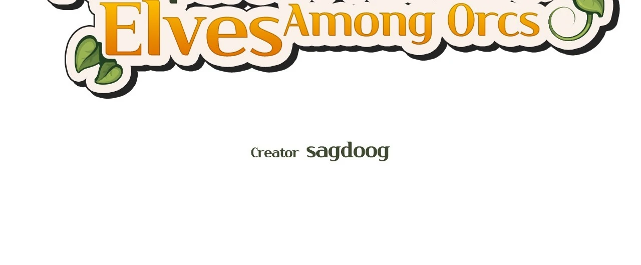 Pampered Prisoners: Elves Among Orcs Chapter 84 - page 3