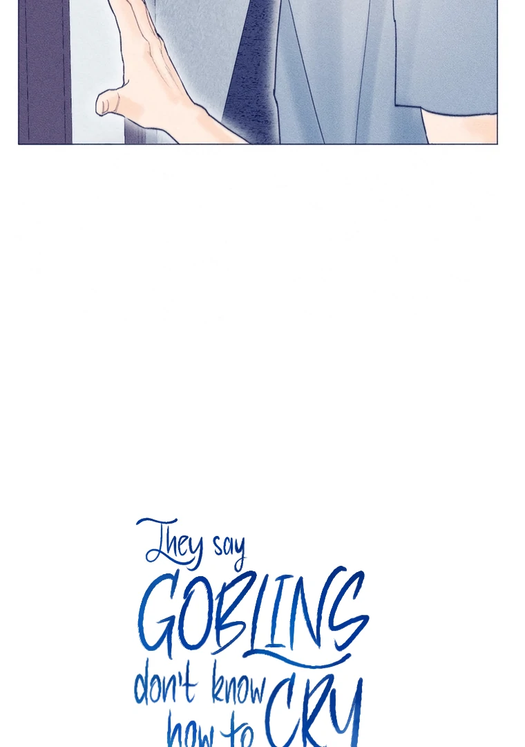 They Say Goblins Don't Know How To Cry Chapter 26 - page 83