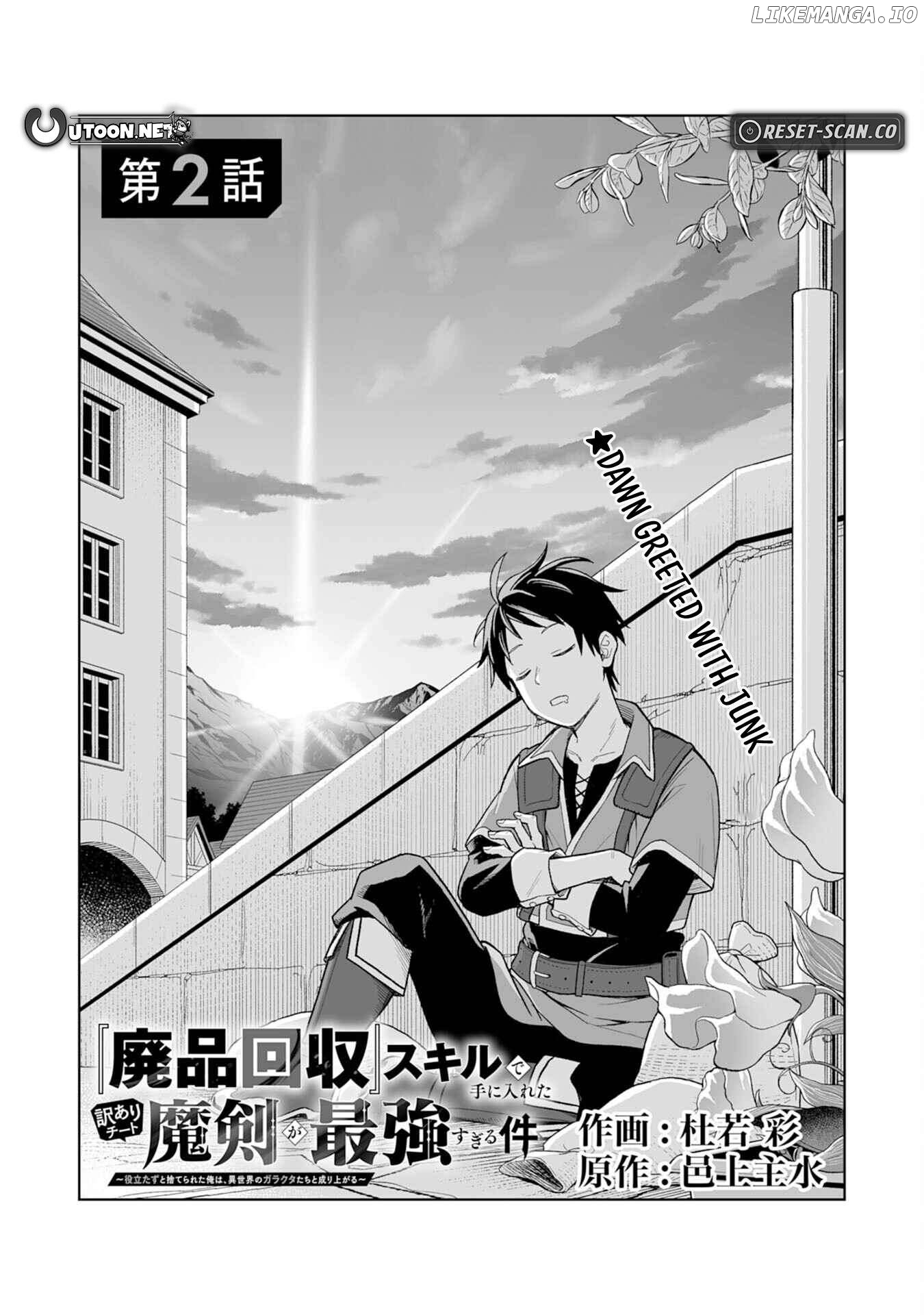 The Overpowered Cursed Magic Sword I Got From My "Junk Collection" Skill Is Too Strong ~I Was Thrown Away as Useless, but I'll Rise up With the World's Discarded Items~ Chapter 2 - page 2