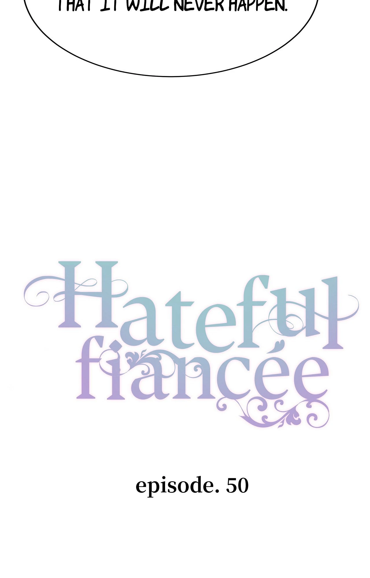 Hateful Fiancée [Official] Chapter 50 - page 18