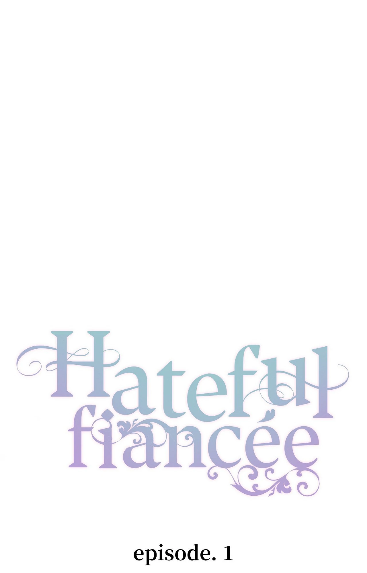 Hateful Fiancée [Official] Chapter 1 - page 38