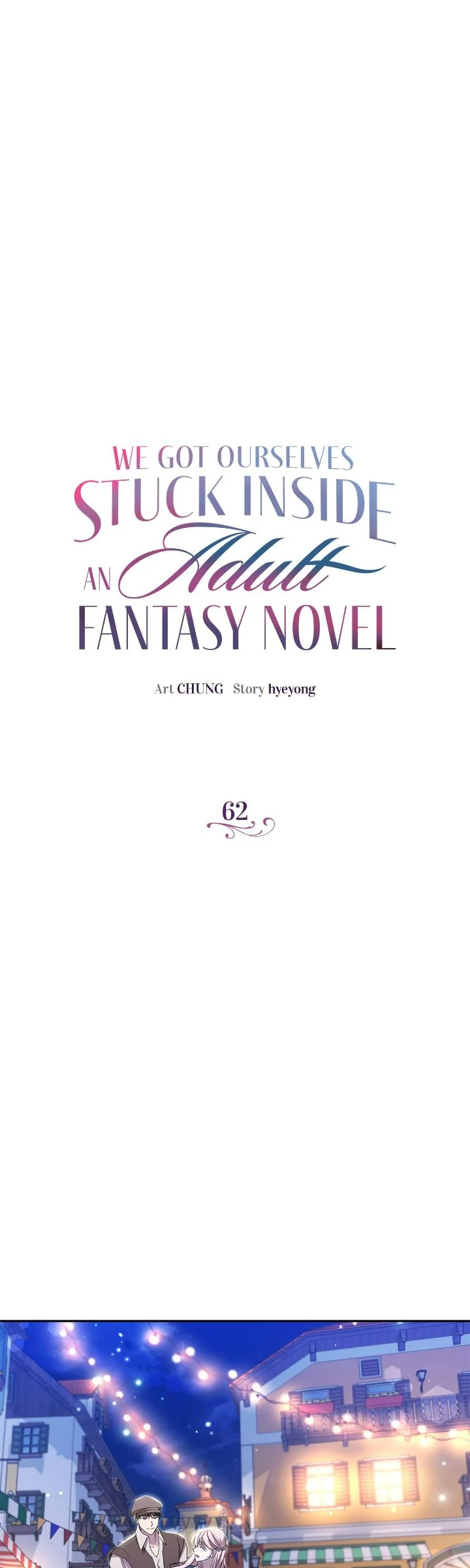 We Got Ourselves Stuck Inside an Adult Fantasy Novel Chapter 62 - page 1