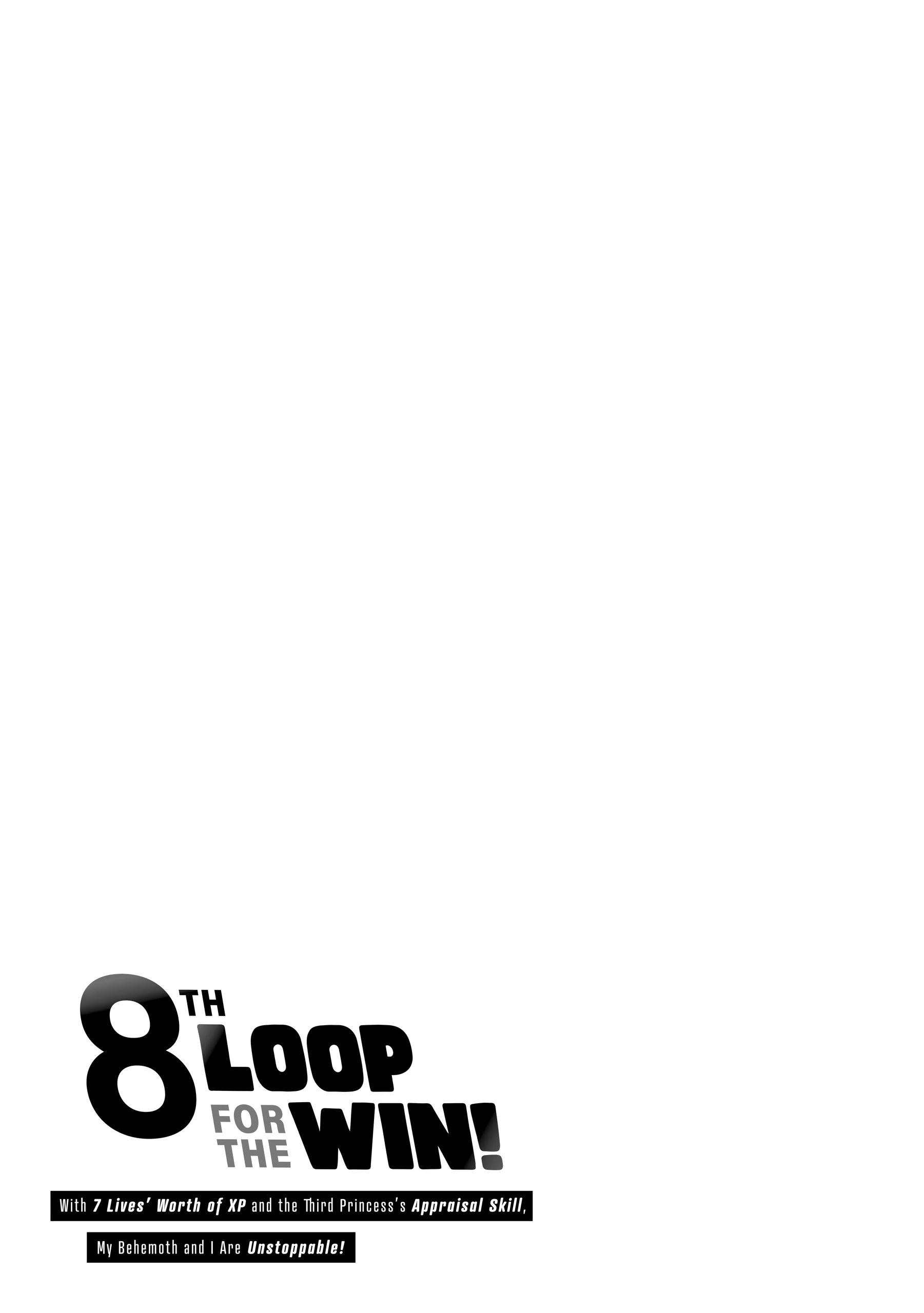 My 8Th Loop Happy Life ~ With My 7Th Loop Experience And [Appraisal] Of The 3Rd Princess, And My Partner Behemoth, I’M Peerless Chapter 21 - page 42