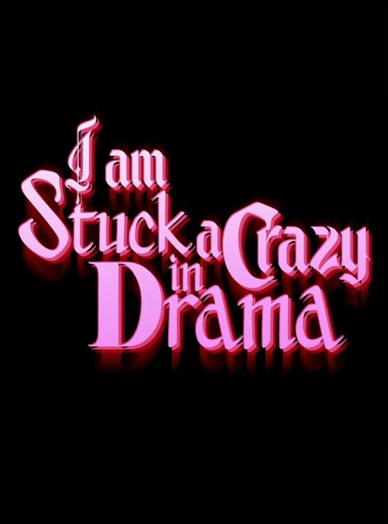 I’m stuck in a crazy drama Chapter 59 - page 8