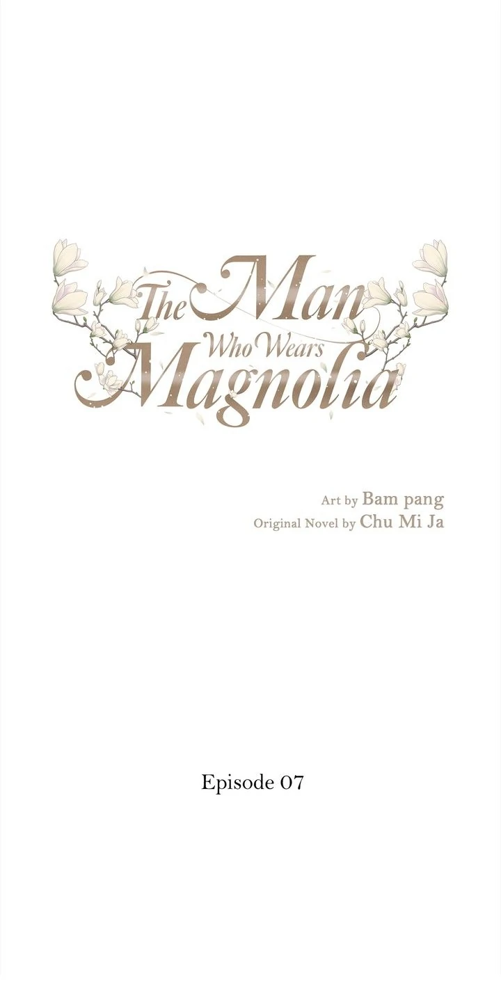 The Man Who Wears Magnolia Chapter 7 - page 1