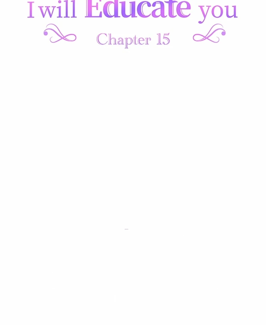 Your Majesty the King, I Will Educate You Chapter 15 - page 13