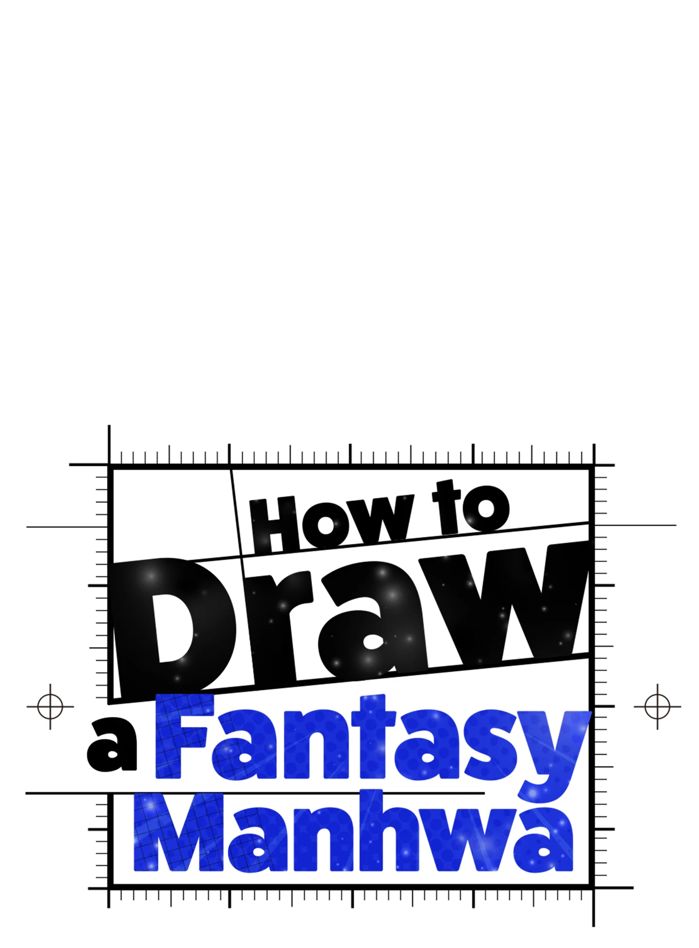 How to Draw Fantasy Manhwa Chapter 6 - page 16
