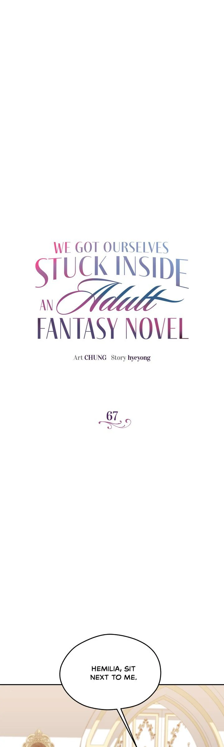 We Got Ourselves Stuck Inside an Adult Fantasy Novel Chapter 67 - page 1