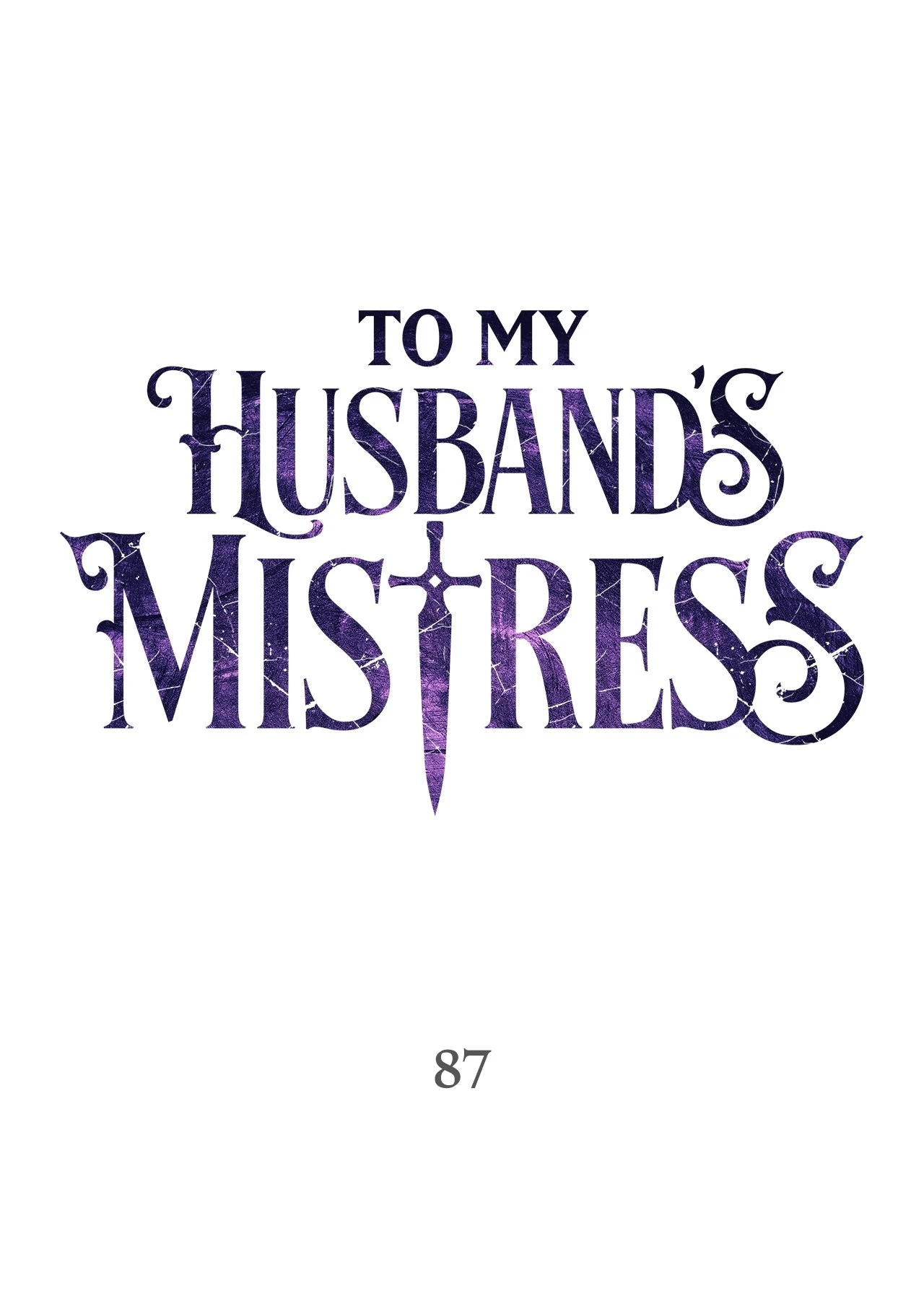 To My Husband’s Mistress Chapter 87 - page 1