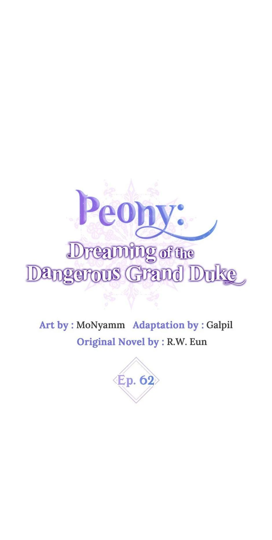 Peony: Dreaming of the Dangerous Grand Duke Chapter 62 - page 45