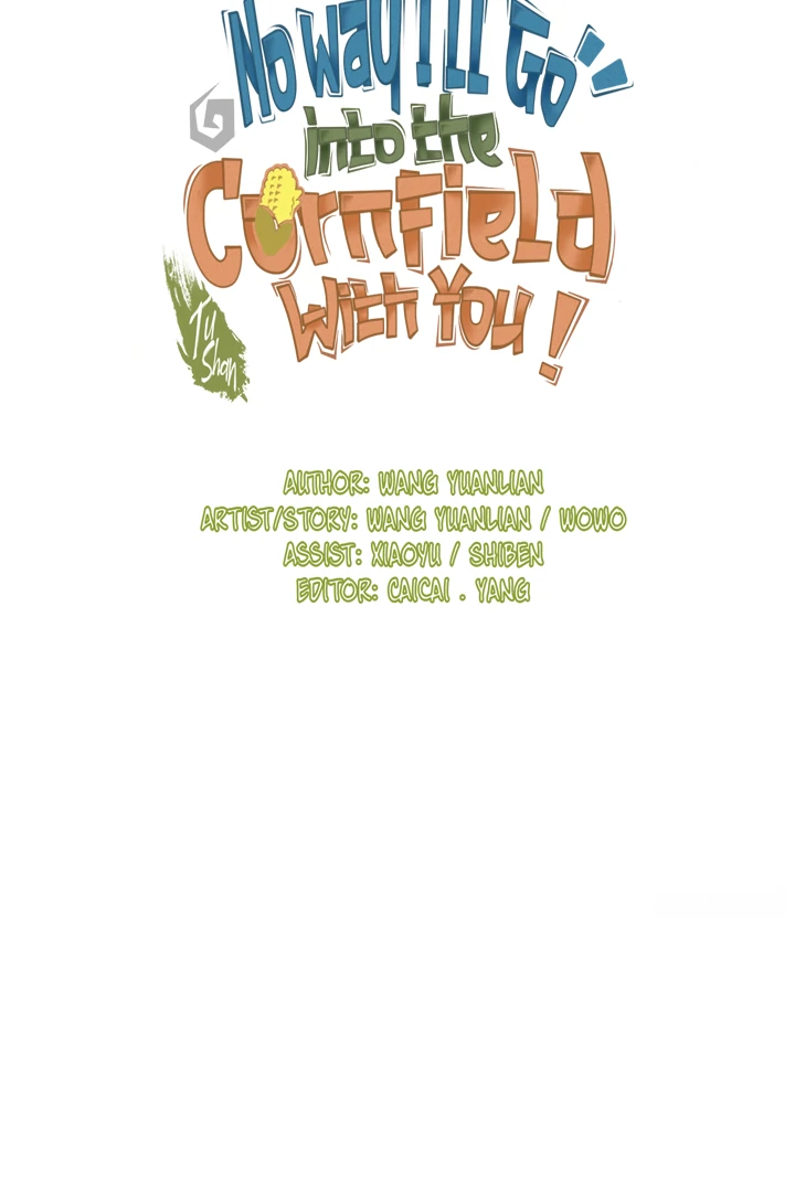 No Way I'll Go into the Cornfield With You! Chapter 27 - page 3