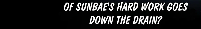 My Presumptuous Sunbae Chapter 36 - page 48