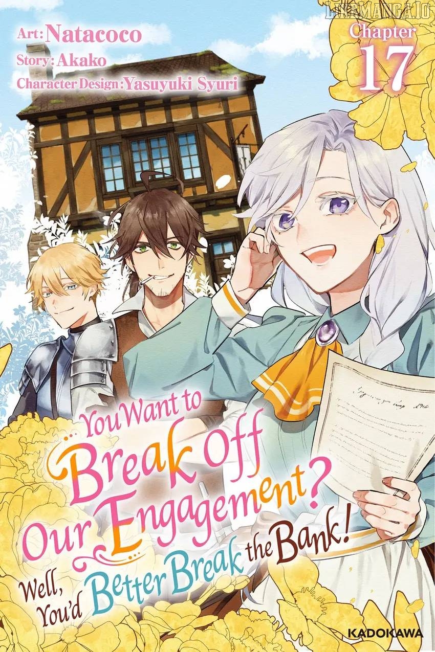You Want to Break Off Our Engagement? Well, You'd Better Break the Bank!/Official Chapter 17 - page 1