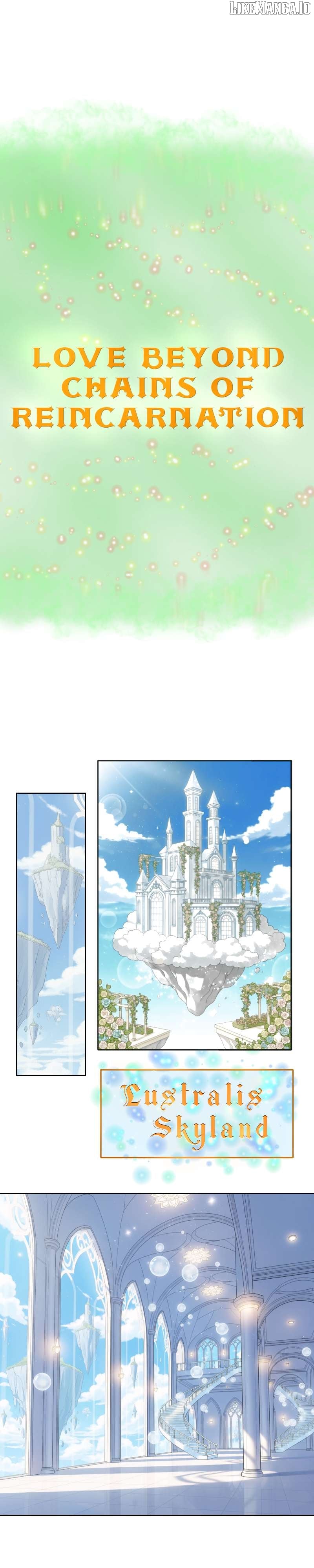 Love Beyond Chains Of Reincarnation Chapter 9 - page 4