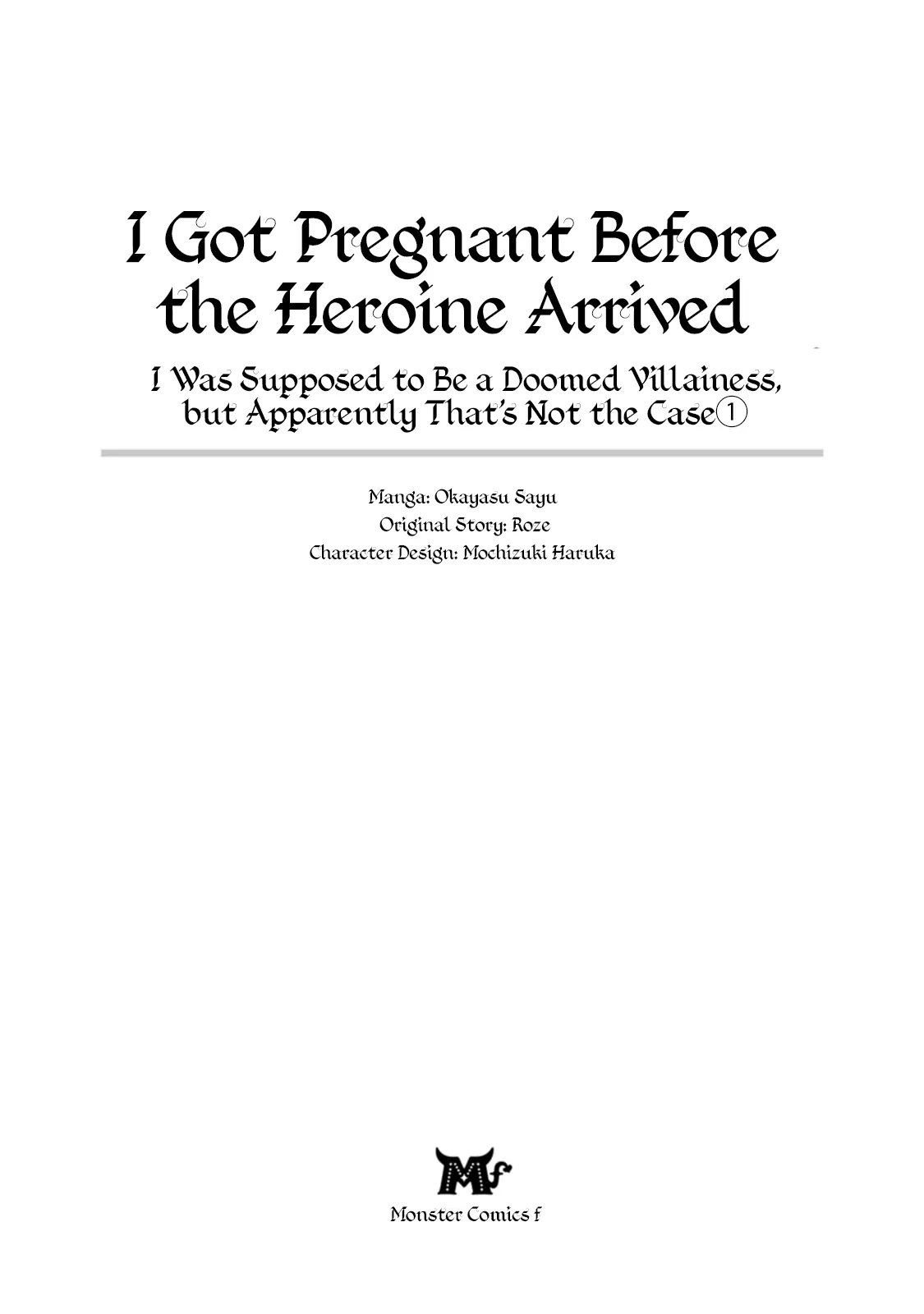 I Got Pregnant Before the Heroine Arrived ~I Was Supposed to Be a Doomed Villainess, but Apparently That’s Not the Case~ Chapter 1 - page 3