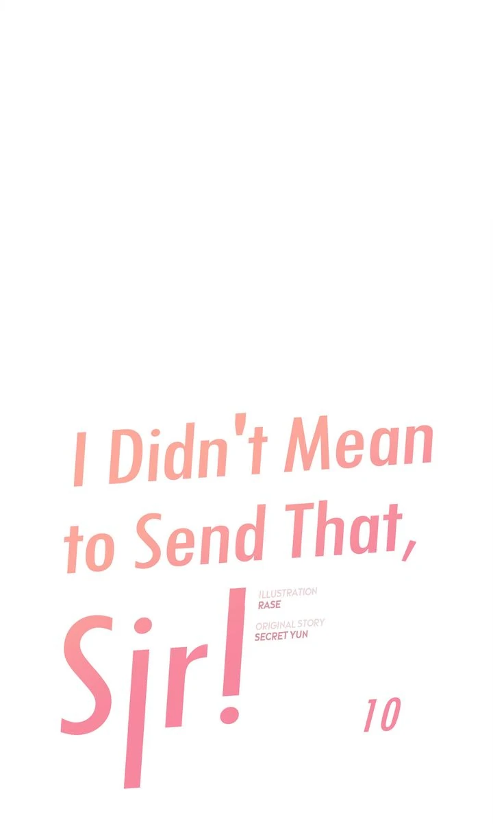 I Didn't Mean to Send That, Sir! Chapter 10 - page 3