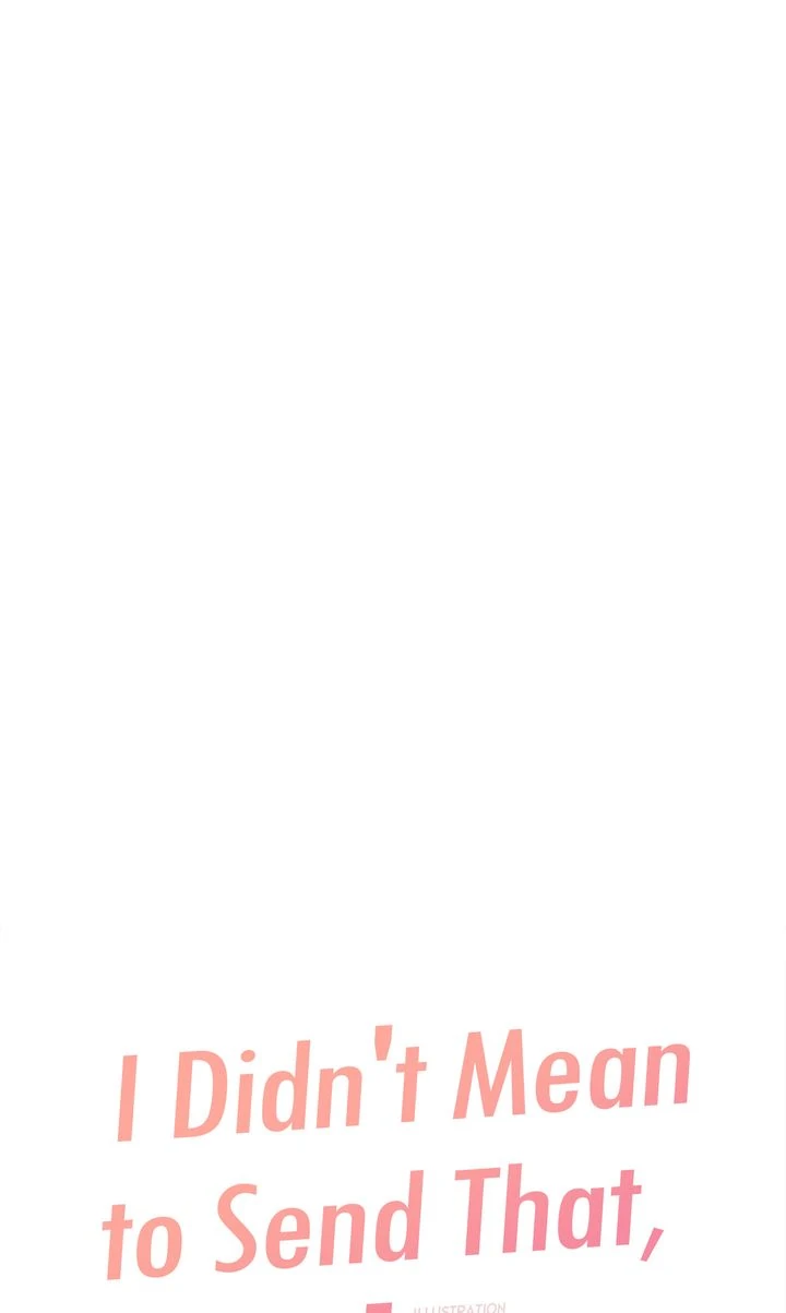 I Didn't Mean to Send That, Sir! Chapter 13 - page 4