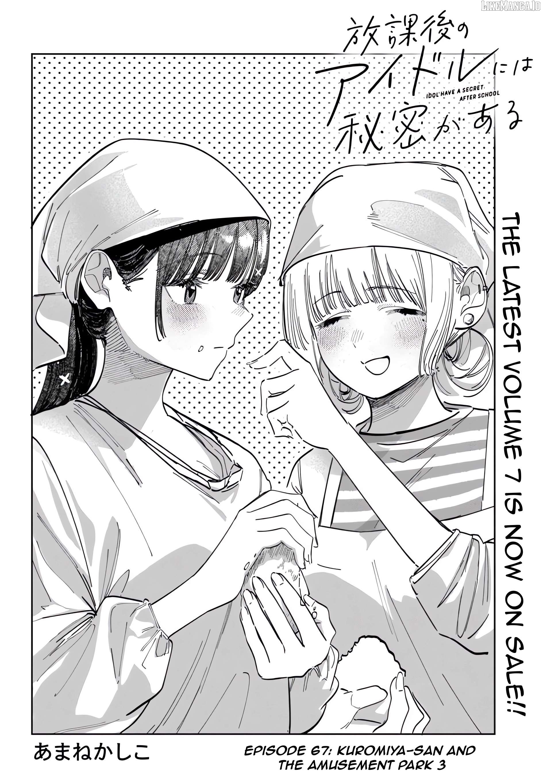 Houkago No Idol Ni Wa Himitsu Ga Aru Chapter 67 - page 2