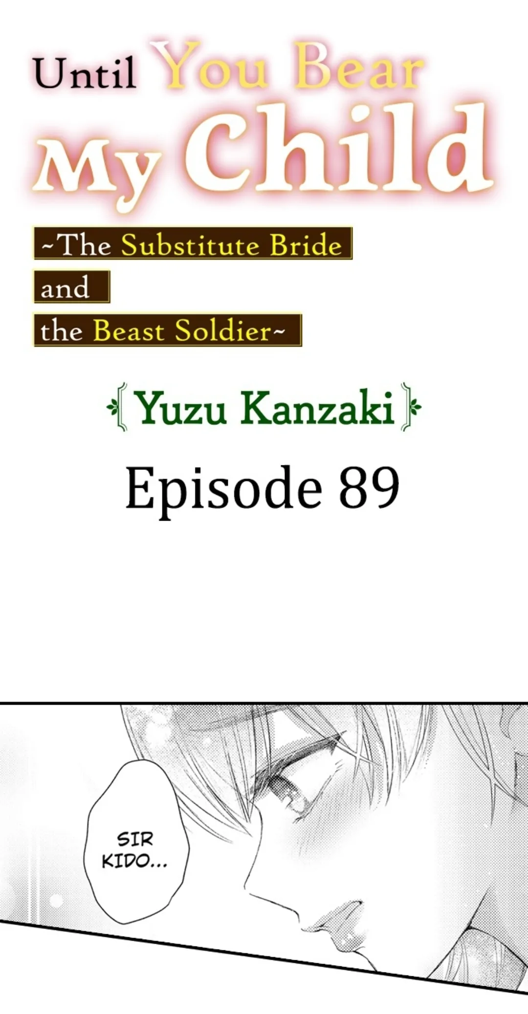 Until You Bear My Child ~ The Substitute Bride and the Beast Soldier ~ Chapter 89 - page 1