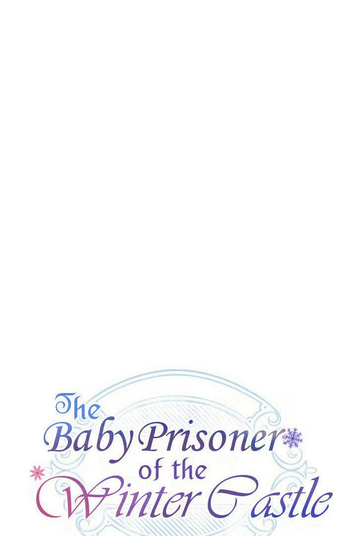 The Baby Prisoner in the Winter Castle Chapter 74 - page 16