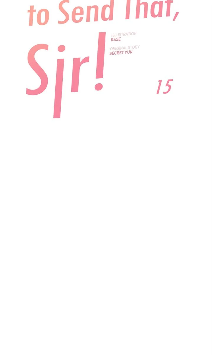 I Didn't Mean to Send That, Sir! Chapter 15 - page 6