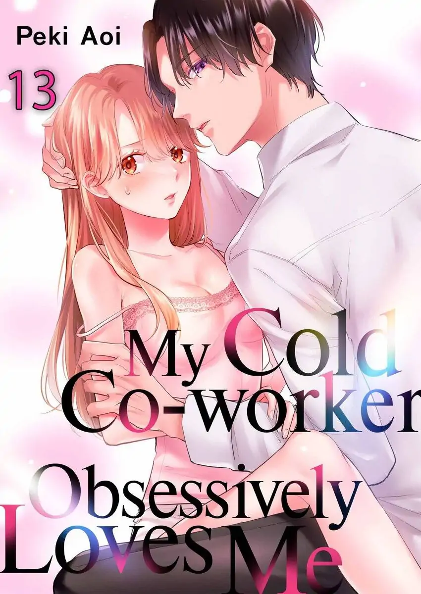 My Cold Co-worker Obsessively Loves Me Chapter 19 - page 1