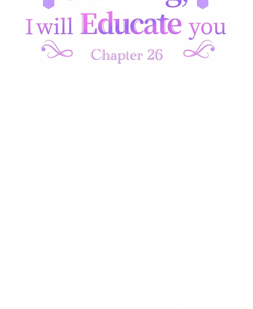 Your Majesty the King, I Will Educate You Chapter 26 - page 9