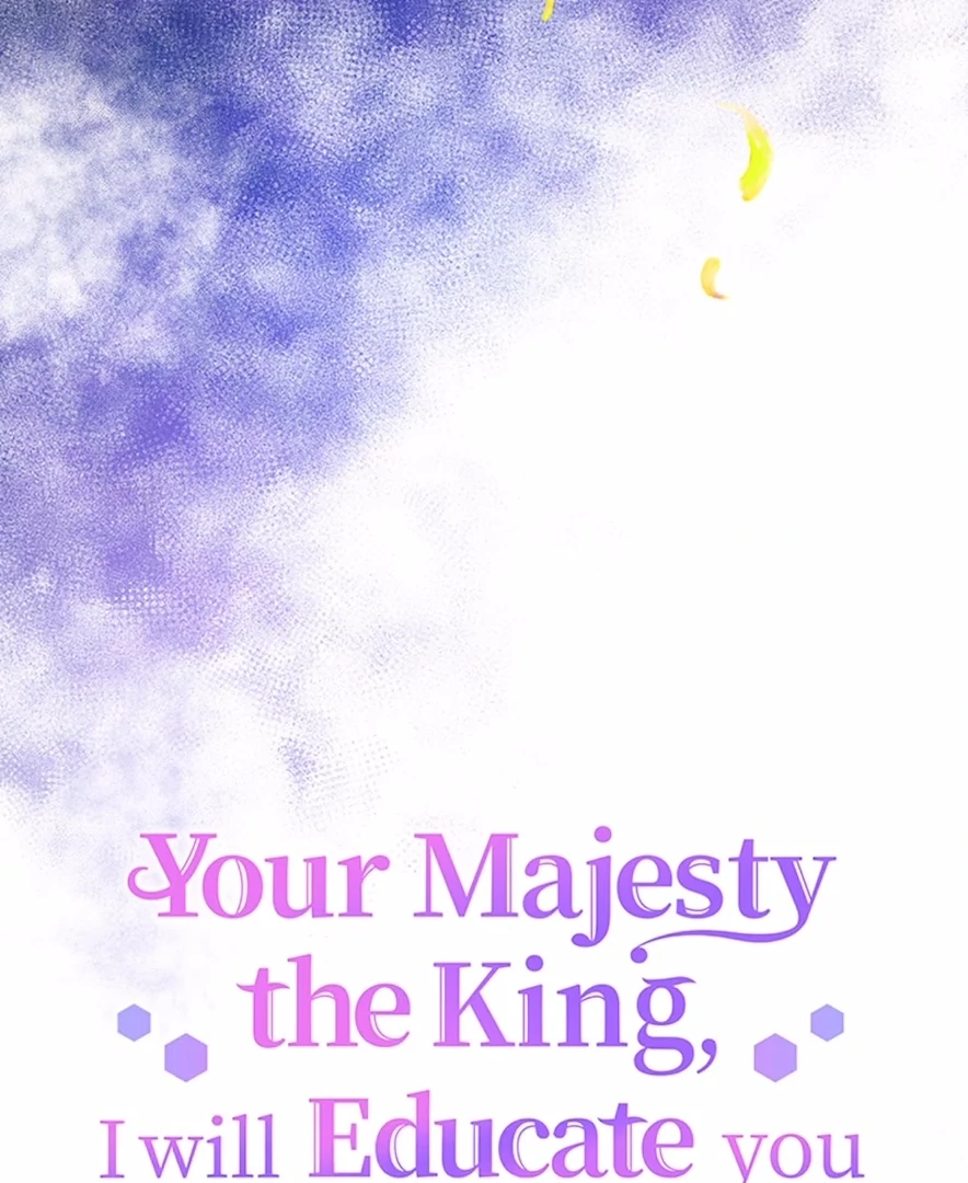 Your Majesty the King, I Will Educate You Chapter 27 - page 11