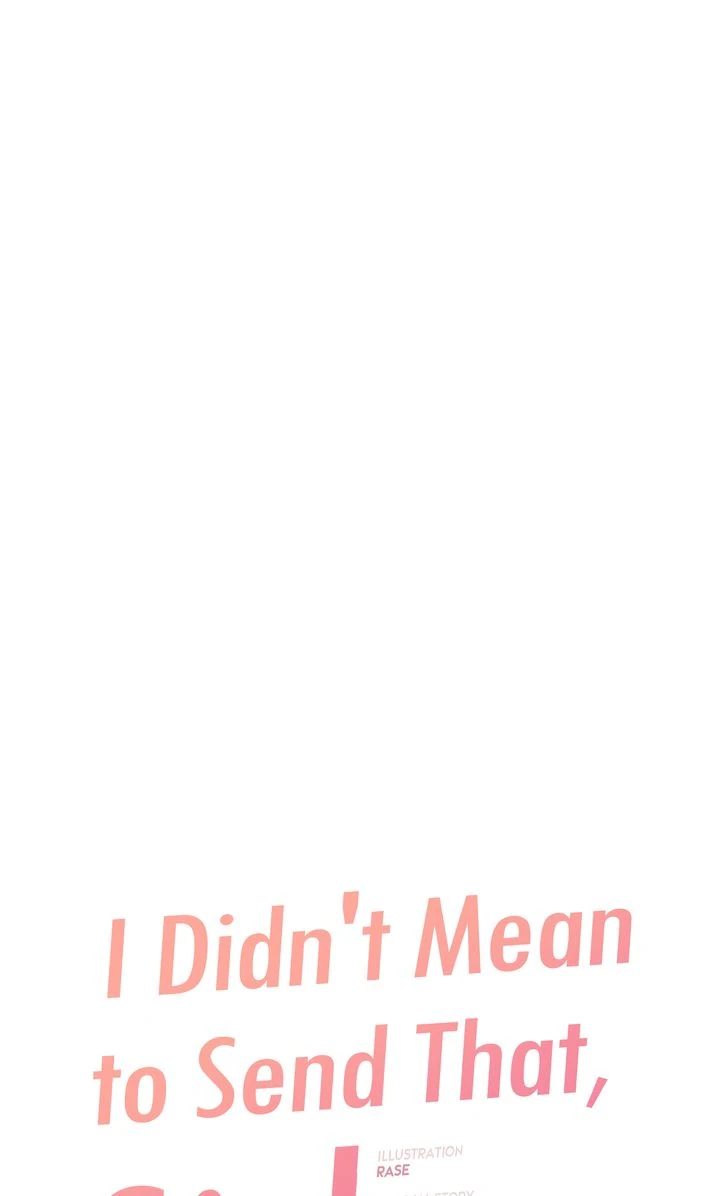 I Didn't Mean to Send That, Sir! Chapter 20 - page 5