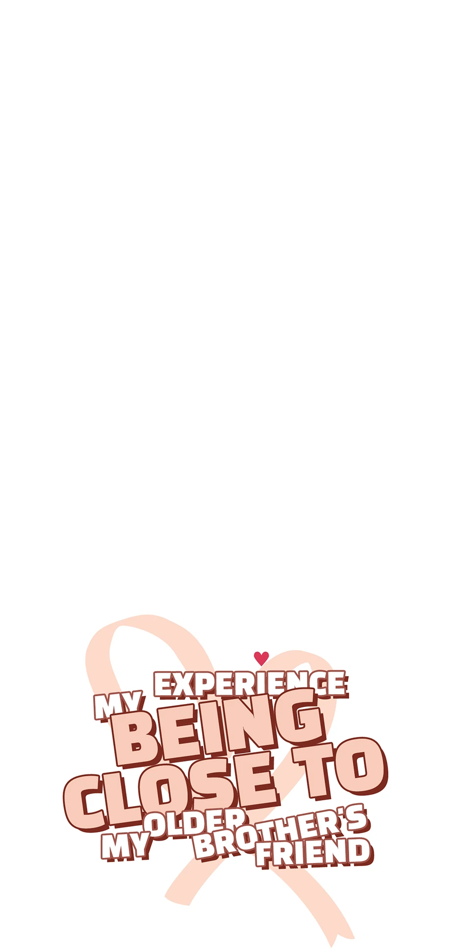 My Experience Being Close to My Older Brother's Friend Chapter 64 - page 7