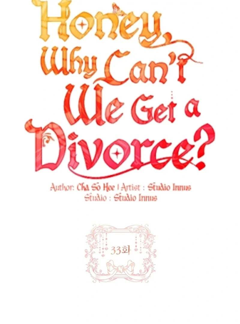 Honey, Why Can't We Get a Divorce? Chapter 33 - page 25