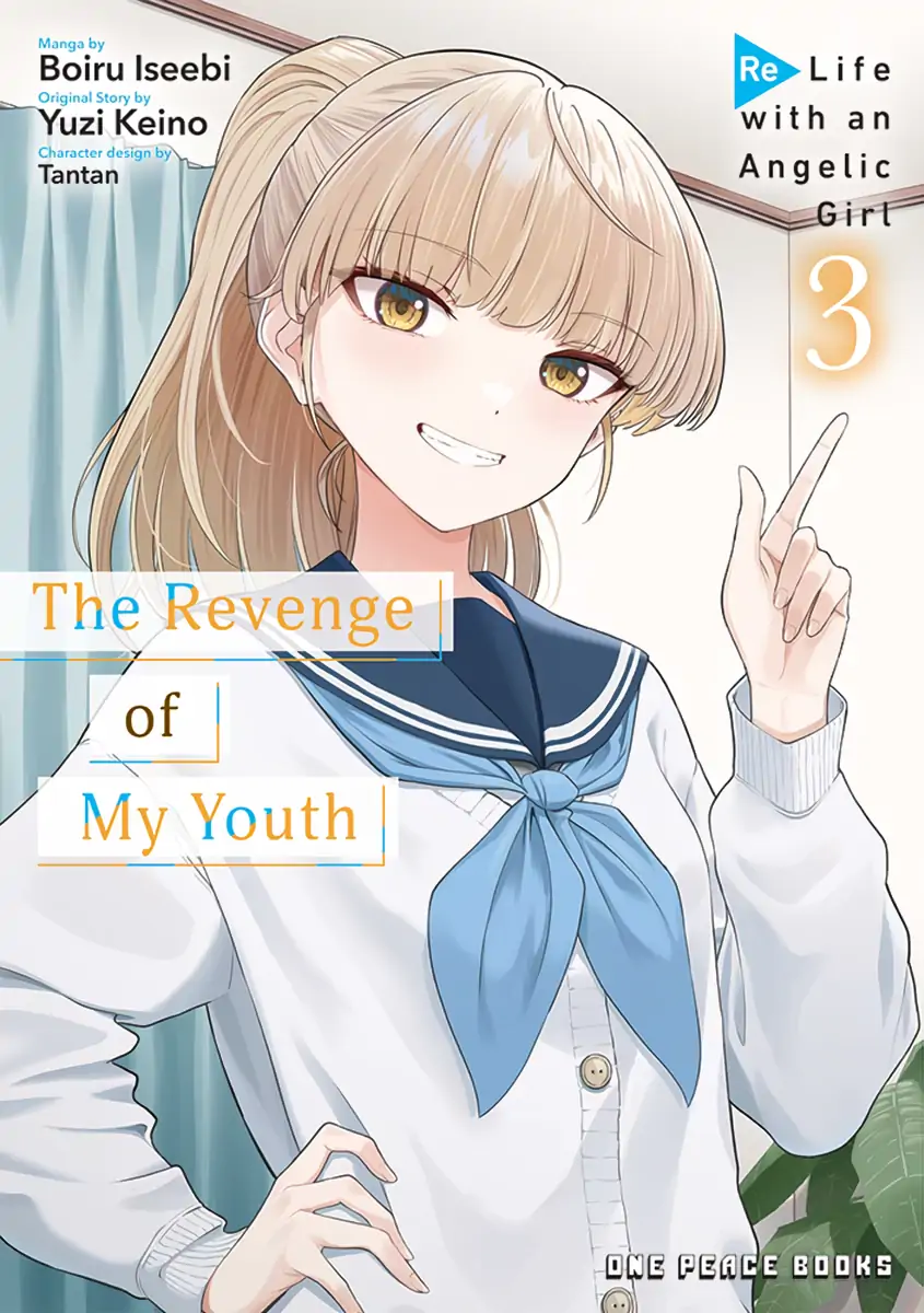 The Revenge of My Youth: Re Life with an Angelic Girl Chapter 15 - page 1